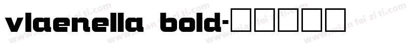 vlaenella bold字体转换
